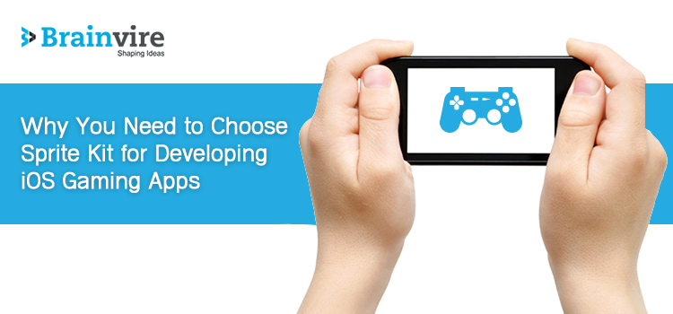 Why You Need to Choose Sprite Kit for Developing iOS Gaming Apps