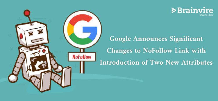 Google Announces Significant Changes to NoFollow Link with the Introduction of Two New Attributes